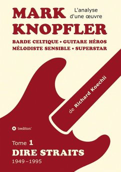 Cover Mark Knopfler (tome 1, Dire Straits) - l'émouvant ouvrage de 548 pages