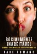 Socialmente Inaceitável - Bild 1