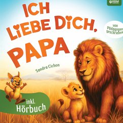 Ich liebe dich, Papa - Cichon, Sandra