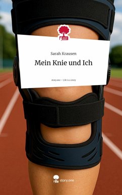 Cover Mein Knie und Ich. Life is a Story - story.one