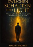 Zwischen Schatten und Licht