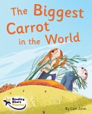 The Biggest Carrot in the World The Biggest Carrot in the World