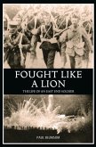 Fought Like A Lion Fought Like A Lion