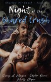 Night of the Shared Crush (Sharing Our Crush) (eBook, ePUB) Night of the Shared Crush (Sharing Our Crush) (eBook, ePUB)