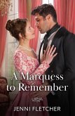 A Marquess To Remember (eBook, ePUB)
