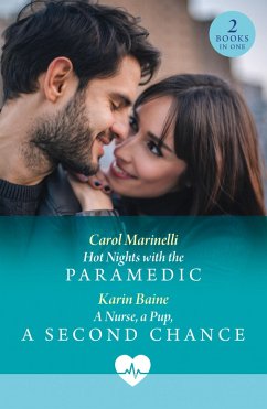 Cover Hot Nights With The Paramedic / A Nurse, A Pup, A Second Chance (eBook, ePUB)