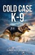 Cold Case K-9 (eBook, ePUB) - Bild 1