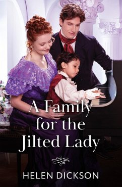 A Family For The Jilted Lady (eBook, ePUB) - Dickson, Helen