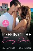 Keeping The Enemy Close... (eBook, ePUB)