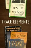 Trace Elements (eBook, ePUB) Trace Elements (eBook, ePUB)