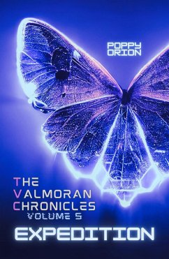 Expedition (The Valmoran Chronicles, #5) (eBook, ePUB) - Orion, Poppy