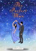 The Perfect Man (eBook, ePUB) The Perfect Man (eBook, ePUB)