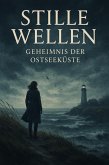 Stille Wellen - Geheimnis der Ostseeküste (eBook, ePUB)