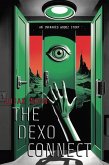 THE DEXO CONNECT: An Infrared Woodz Story (eBook, ePUB)