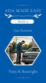 Volume 9 Gas Stations (ADA Made Easy, #9) (eBook, ePUB) Volume 9 Gas Stations (ADA Made Easy, #9) (eBook, ePUB)