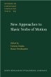 New Approaches to Slavic Verbs of Motion - Bild 1
