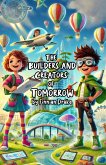 The Builders and Creators of Tomorrow (eBook, ePUB)