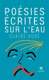 Poésies écrites sur l'eau (eBook, ePUB)
