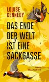 Das Ende der Welt ist eine Sackgasse (eBook, ePUB) Das Ende der Welt ist eine Sackgasse (eBook, ePUB)