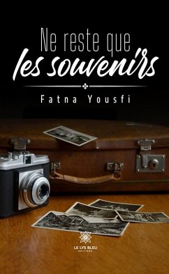 Cover Ne reste que les souvenirs (eBook, ePUB)