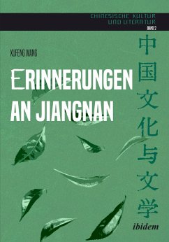 Erinnerungen an Jiangnan (eBook, PDF) - Wang, Xufeng
