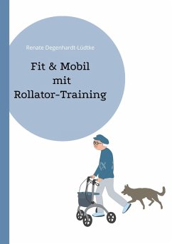 Fit & Mobil mit Rollator-Training (eBook, ePUB)