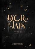 D'or et de Jais - Tome 1 (eBook, ePUB) D'or et de Jais - Tome 1 (eBook, ePUB)