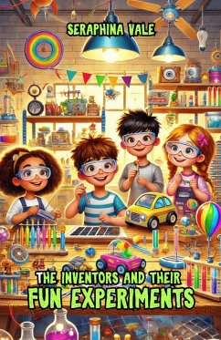 Cover The Inventors and Their Fun Experiments (eBook, ePUB)