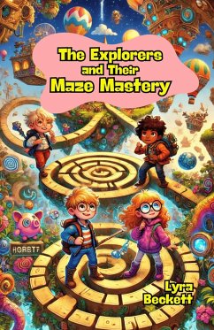 Cover The Explorers and Their Maze Mastery (eBook, ePUB)
