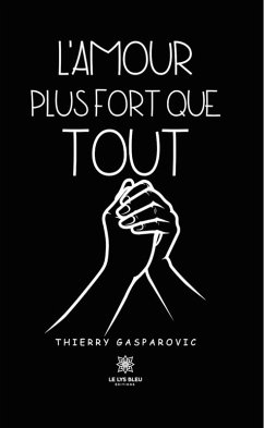 Cover L'amour plus fort que tout (eBook, ePUB)