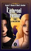 L'éternel retour - Tome 1 (eBook, ePUB)