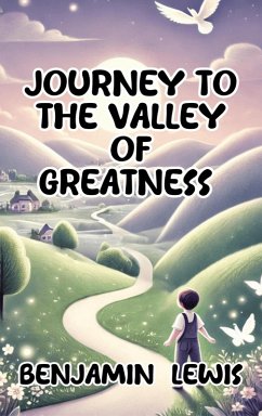 Cover Journey to the Valley of Greatness (eBook, ePUB)
