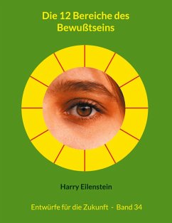 Cover Die 12 Bereiche des Bewußtseins (eBook, ePUB)