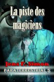 La piste des magiciens (PARATERRESTRIAL 5) (eBook, ePUB)