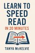 Learn to Speed Read in 20 Minutes.... - Bild 1