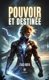 Pouvoir et destinée (eBook, ePUB)