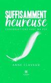 Suffisamment heureuse (eBook, ePUB)