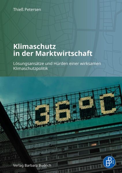 Klimaschutz in der Marktwirtschaft Klimaschutz in der Marktwirtschaft