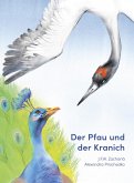 Der Pfau und der Kranich Der Pfau und der Kranich