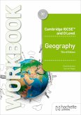 Cambridge IGCSE and O Level Geography Workbook Cambridge IGCSE and O Level Geography Workbook
