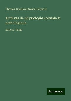 Cover Archives de physiologie normale et pathologique