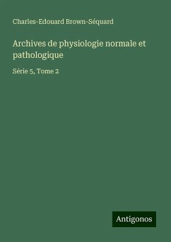 Cover Archives de physiologie normale et pathologique