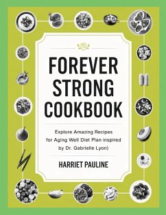 Forever Strong Cookbook - Pauline, Harriet