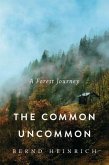 The Common Uncommon The Common Uncommon
