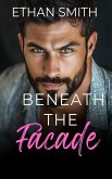 Beneath the Facade (eBook, ePUB)