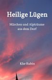 Heilige Lügen (eBook, ePUB) Heilige Lügen (eBook, ePUB)