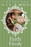 Faith & Family (Pride, Prejudice & New Adventures, #7) (eBook, ePUB) Faith & Family (Pride, Prejudice & New Adventures, #7) (eBook, ePUB)