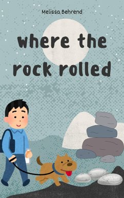 Where the Rock Rolled (eBook, ePUB) - Behrend, Melissa Where the Rock Rolled (eBook, ePUB) - Behrend, Melissa