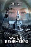 The Water Remembers (eBook, ePUB) The Water Remembers (eBook, ePUB)