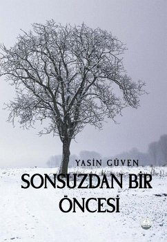 Sonsuzdan Bir Öncesi - Güven, Yasin